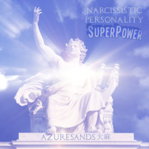 Narcissistic Personality Superpower cover art