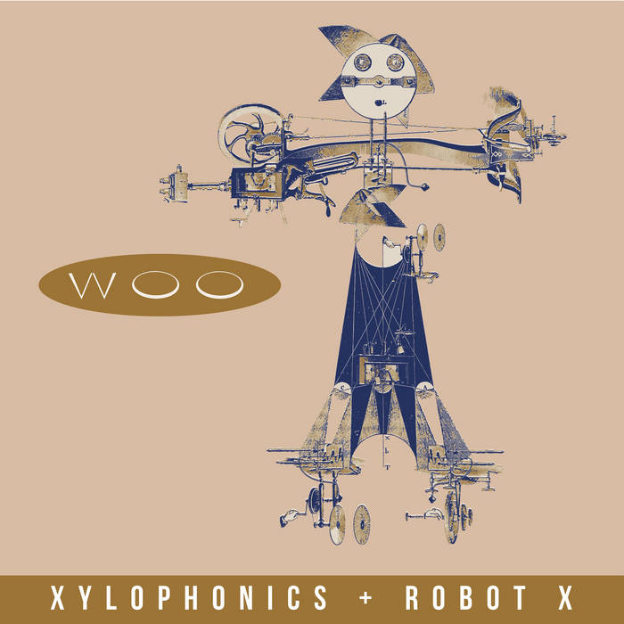 Xylophonics + Robot X (Double Album) | Woo