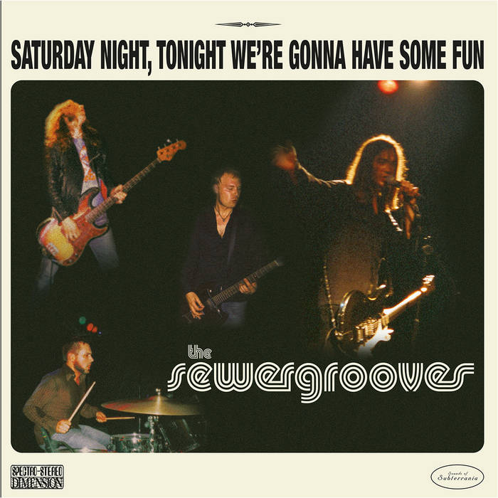 saturday-night-tonight-we-re-gonna-have-some-fun-the-sewergrooves