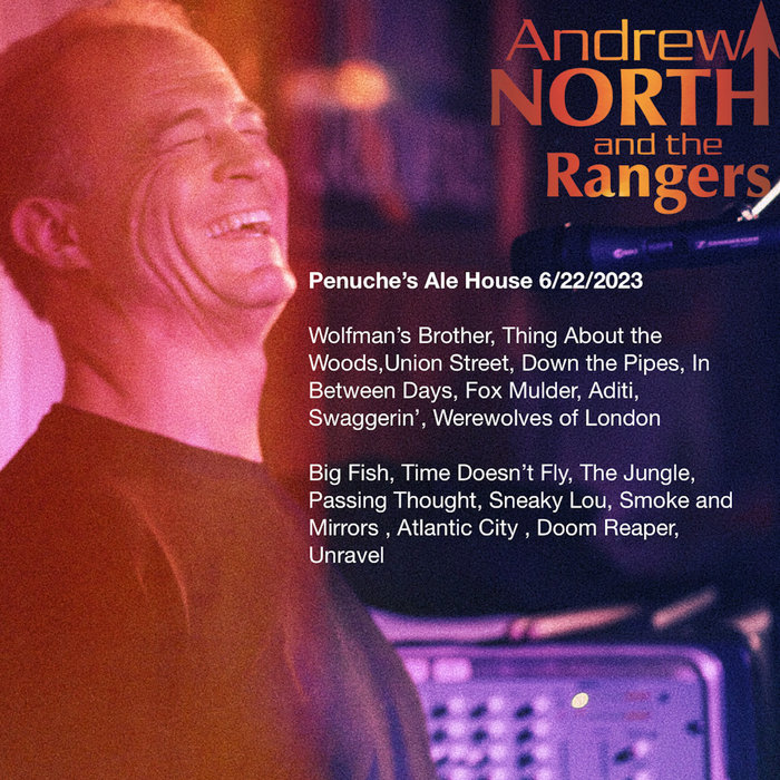 6/22/2023 - Penuche's Ale House | Andrew North and the Rangers