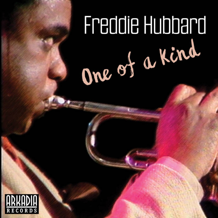 One Of A Kind | Freddie Hubbard