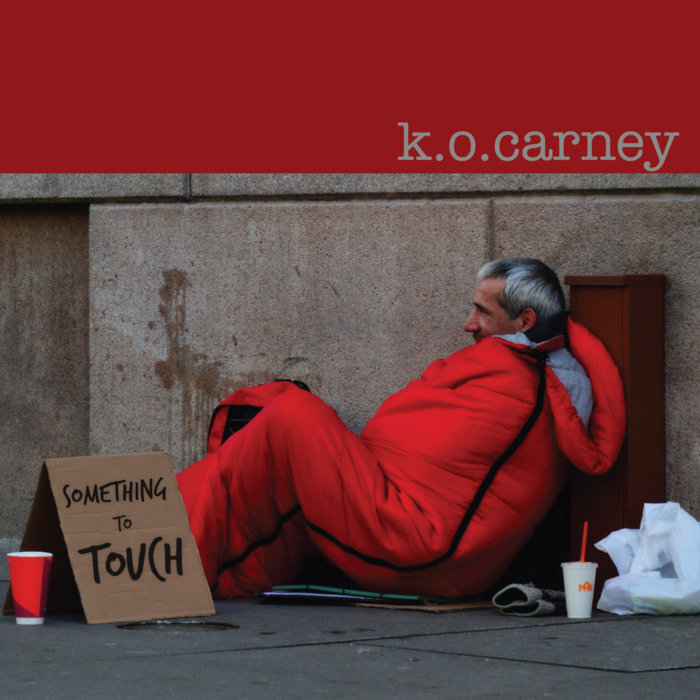 Something to Touch K.O. Carney otto Carney