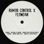 Rumor Control X Flowdan
