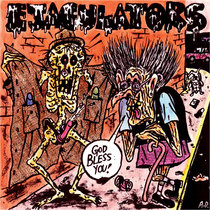 Ejaculators - God Bless You