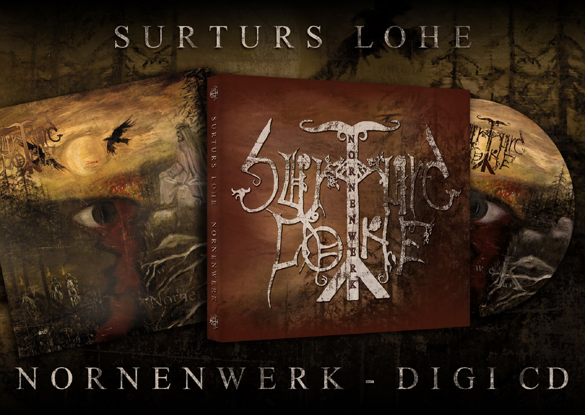 Nornenwerk | Surturs Lohe
