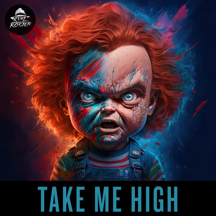 Take Me High | Remzcore | Remz Roster