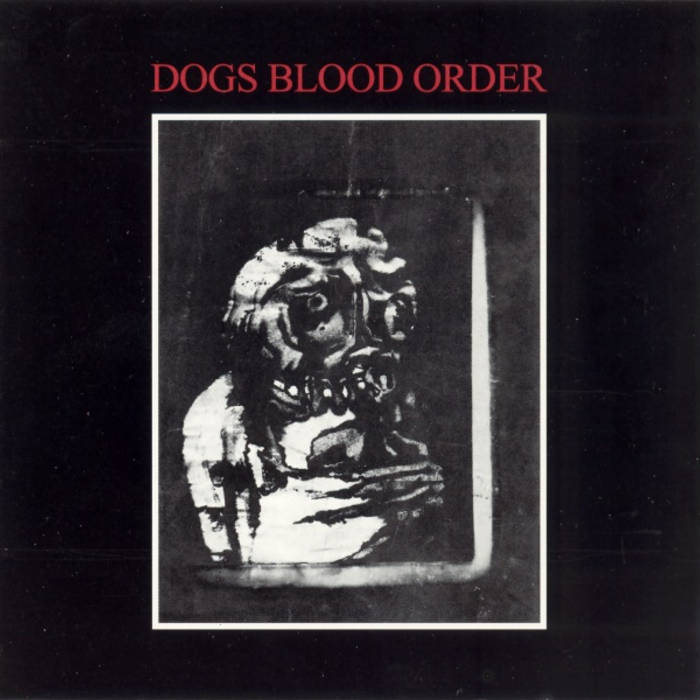 Dogs Blood Order | Current 93