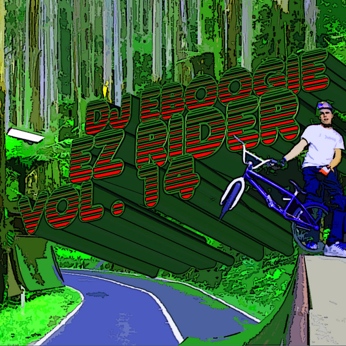 EZ RIDER VOL.14 | DJ EBoogie