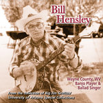 FRC 734 - Bill Hensley - Wayne County, WV Banjo Player & Ballad Singer