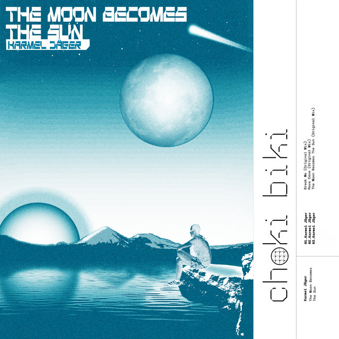 Karmel J ger The Moon Becomes The Sun Karmel J ger Choki Biki karmel-j-ger-the-moon-becomes-the-sun-karmel-j-ger-choki-biki