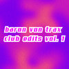 Club Edits Vol. 1