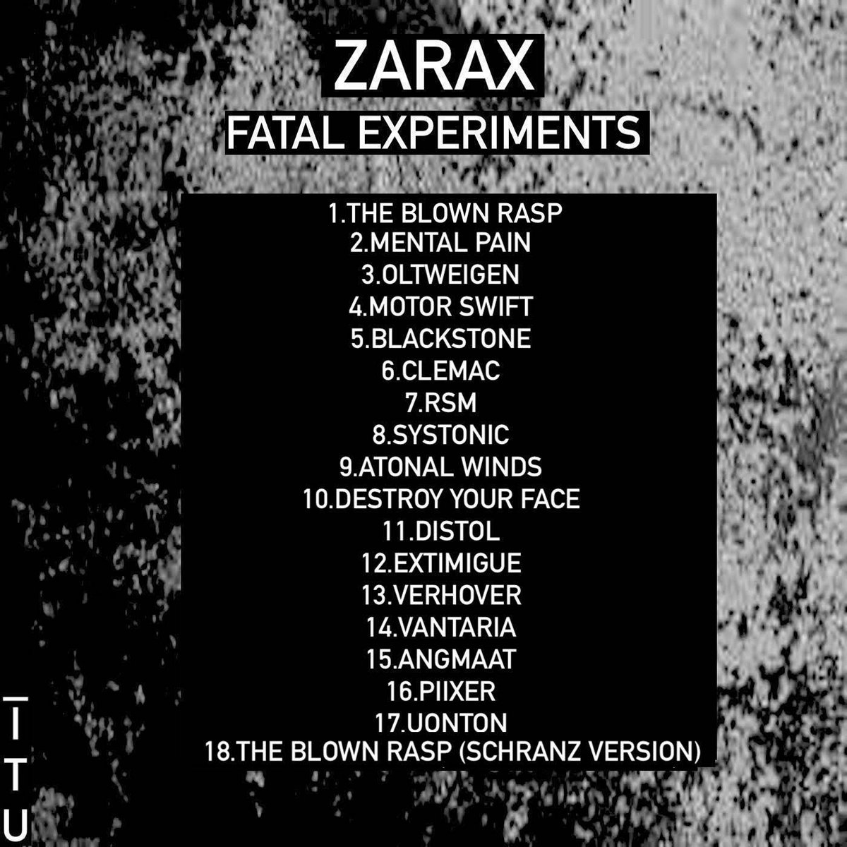 Fatal Experiments | Zarax | Industrial Techno United