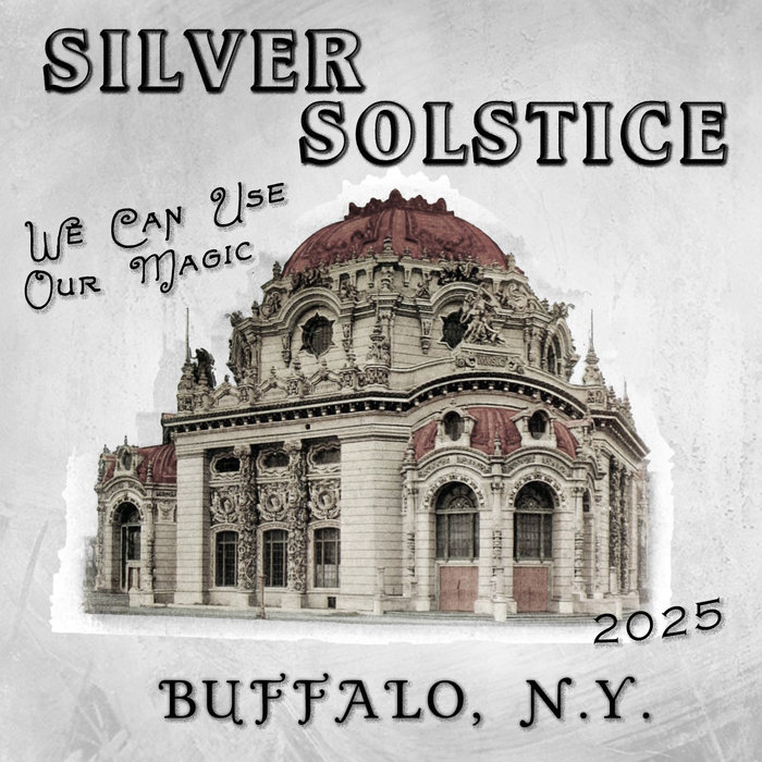 Silver Solstice We Can Use Our Magic | Silver Solstice
