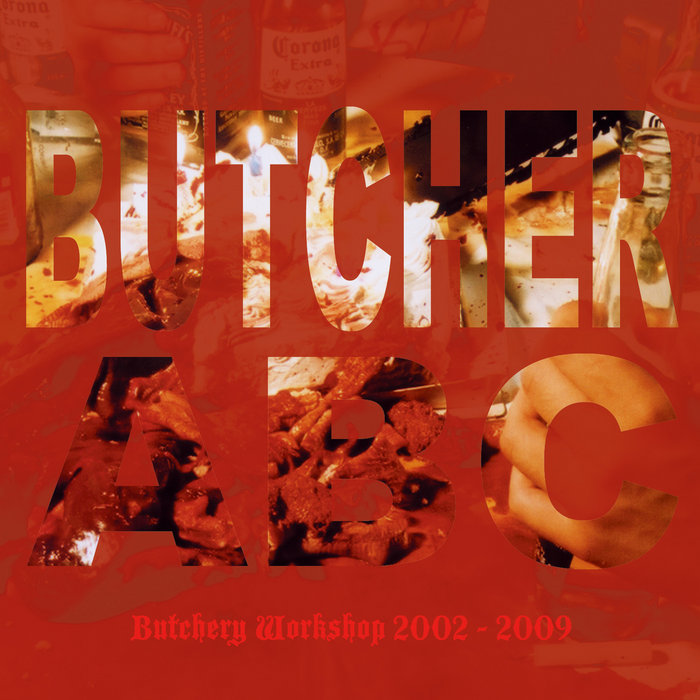 Butchery Workshop 2002 - 2009 | BUTCHER ABC