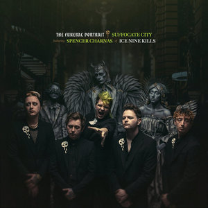 The Funeral Portrait — Suffocate City (feat. Spencer Charnas of Ice Nine Kills)The Funeral Portrait, Ice Nine Kills and Spencer Charnas