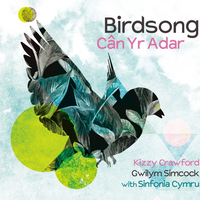 Birdsong Cân yr Adar | Kizzy Crawford and Gwilym Simcock with