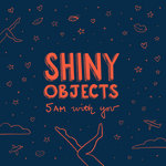 Shiny Objects - 5AM With You (Rigopolar Remix)