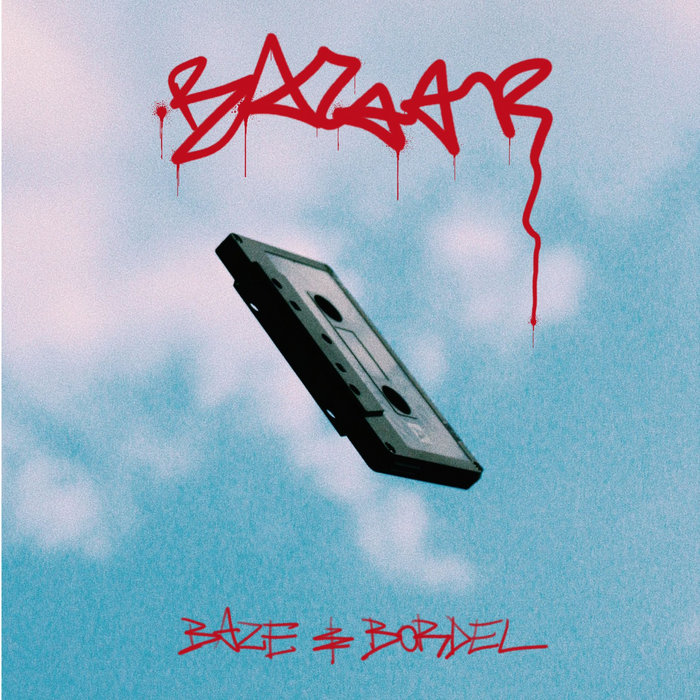 Bazaar | DJ BAZE & BORDEL | Onze Zaak