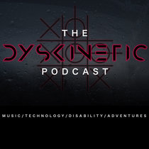 The Dyskinetic Podcast cover art