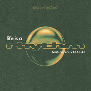 LIFE IS A RHYTHM (feat. Cazeaux O.S.L.O) cover