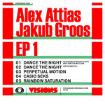 Alex Attias - Jakub Groos EP 1