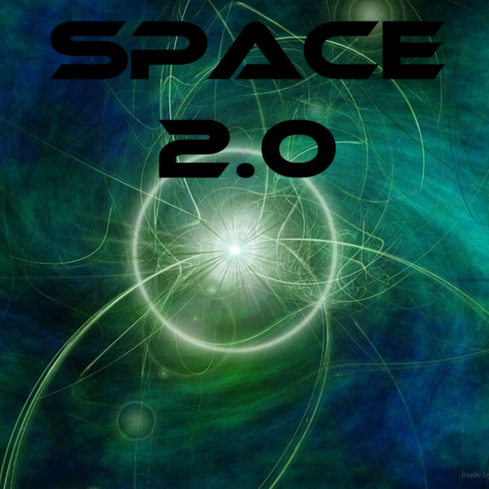 Space 2.0 Space 2.0