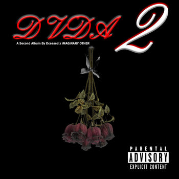 DVDA 2 | Dceased & iMAGiNARY OTHER | Below System Records