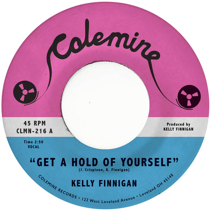 KELLY FINNIGAN — Get A Hold Of Yourself / It Hurts Me So Much album artwork