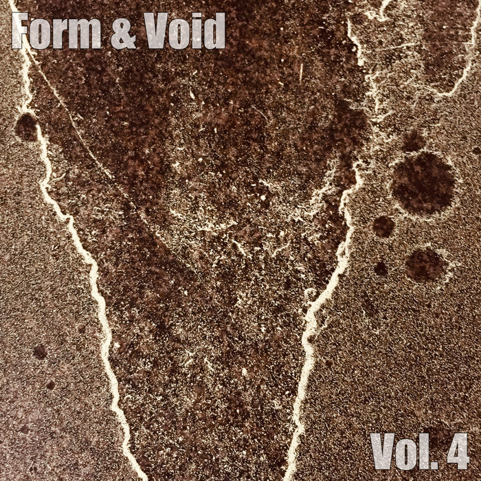 Vol. 4 | Form & Void