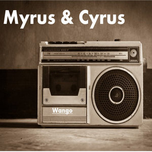 Wango (side A)Myrus and Cyrus cover