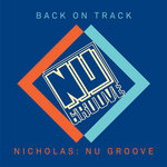 Back On Track - Nicholas: Nu Groove