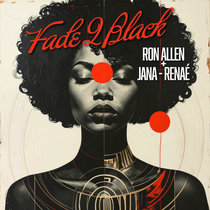 Ron Allen, Jana Renaé — Fade 2 Black