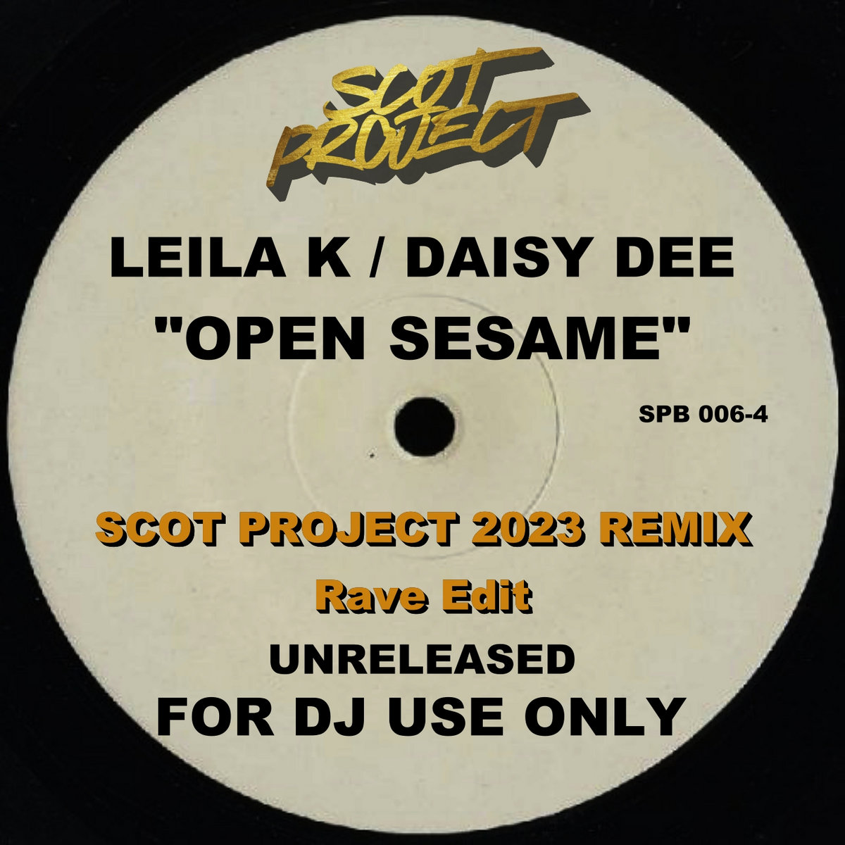 Leila K / Daisy Dee - Open Sesame Scot Project 2000 & 2023