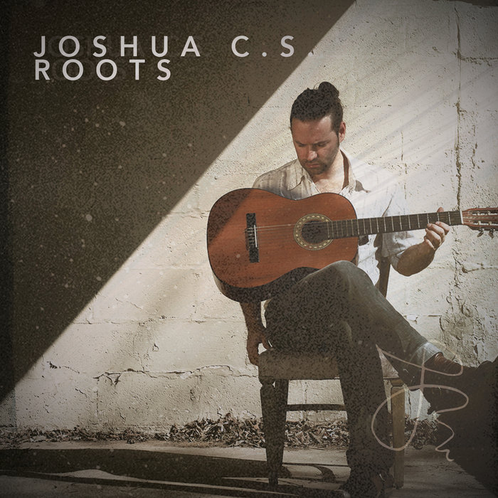 ROOTS | Joshua C.S. | Joshua Caleb Smith