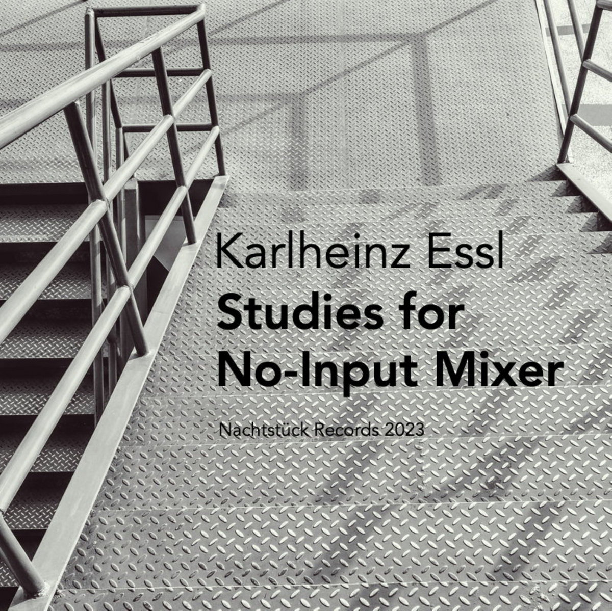Karlheinz Essl – No-Input Mixer Studies