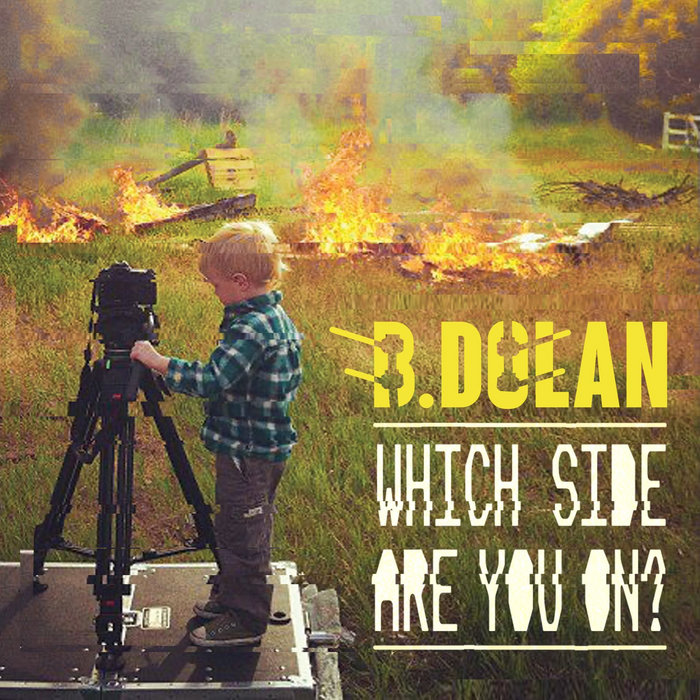 Which Side Are You On?, by B Dolan
