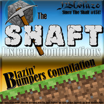 The Shaft Listener Contributions Blazin' Bumpers Compilation cover art