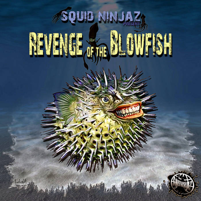 Revenge of the Blowfish | Squid Ninjaz | Joe Blow