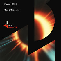 Ewan Rill — Sun & Shadows