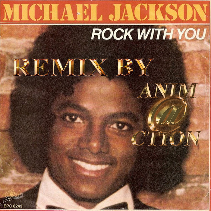 michael jackson rock with you remix michael jackson, DJ LOIC DJ LOIC
