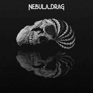 Nebula Drag — Always Dying