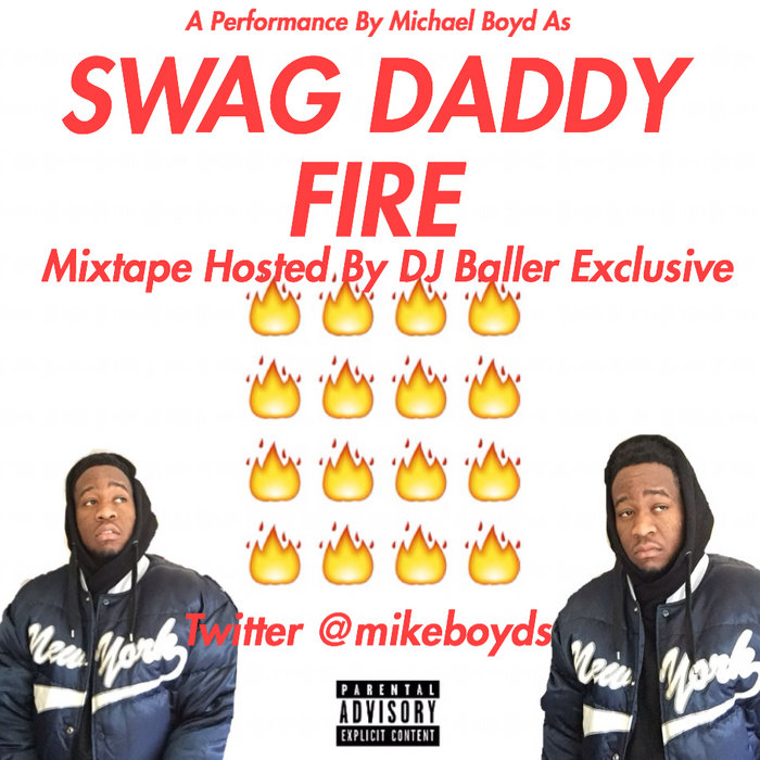 FIRE SWAG DADDY mb