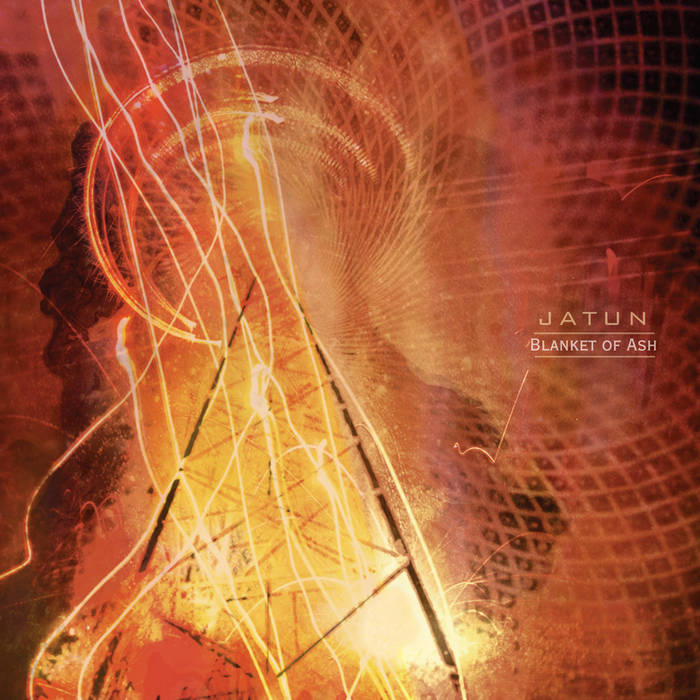 Blanket Of Ash | Jatun | Other Electricities