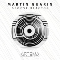 Martin Guarin — Groove Reactor