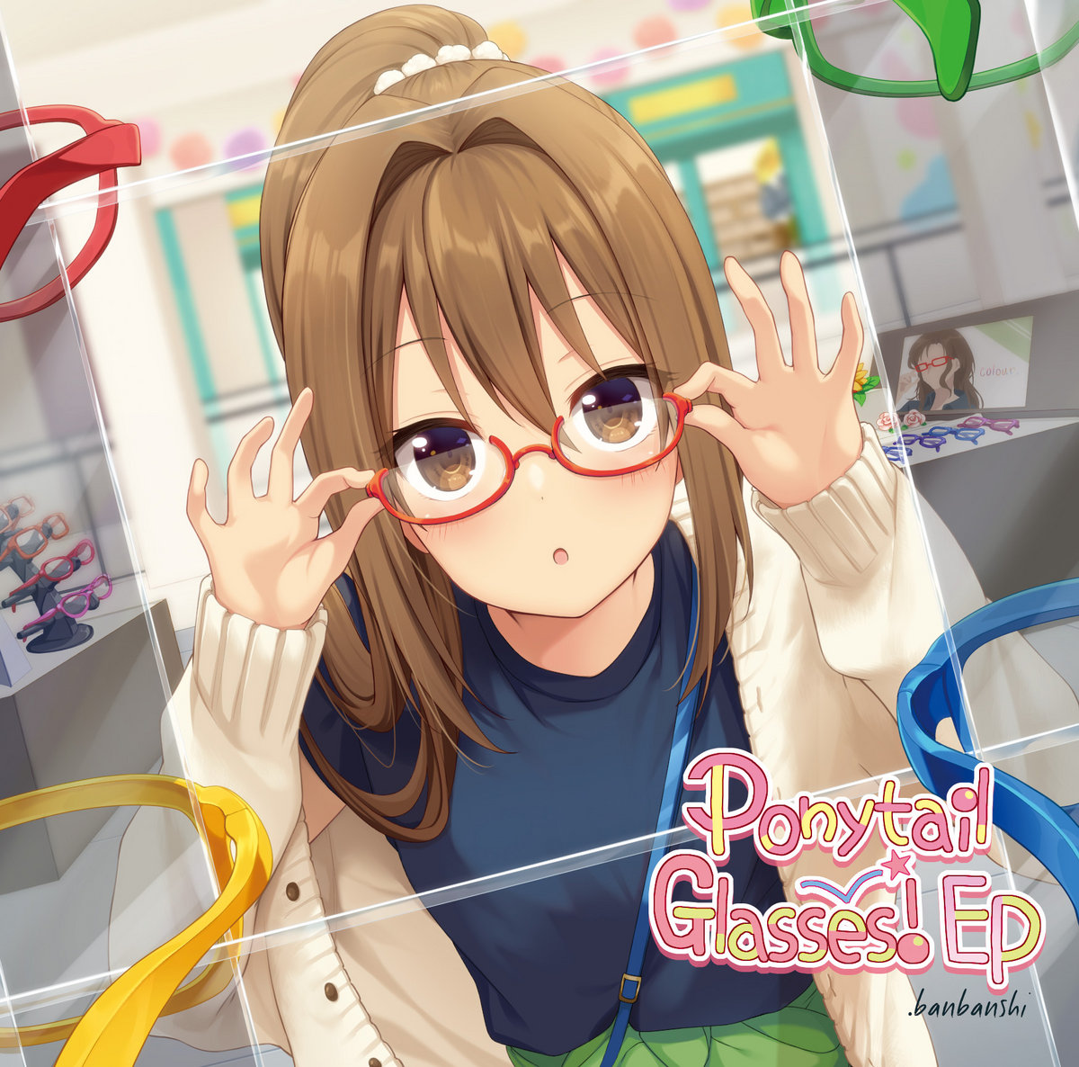 Ponytail Glasses! EP ばんし .banbanshi