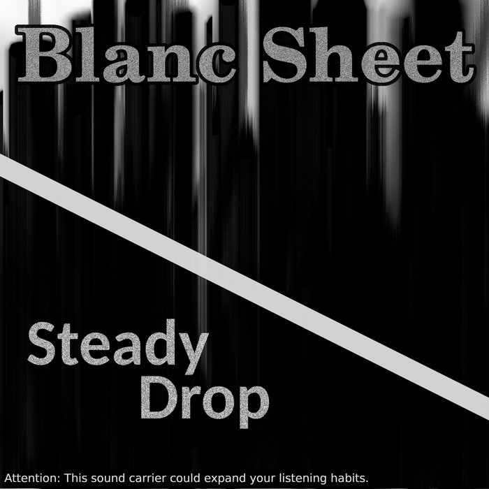 Steady Drop | Blanc Sheet