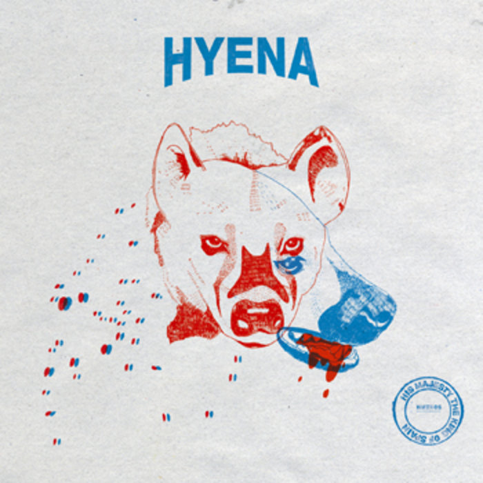 Hyena His Majesty the King of Spain Inner Ear