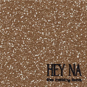 THE BOBBY LEES — Hey NaThe Bobby Lees & Lady Boy