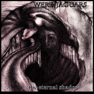 Were-Jaguars — The Eternal Shadow
