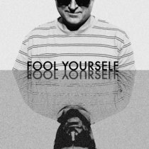 Fool Yourself EP cover art
